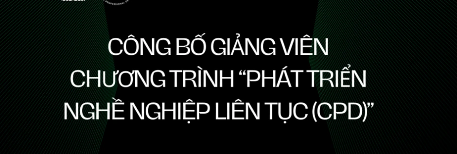 Giới thiệu diễn giả trong Chương trình CPD số 03
